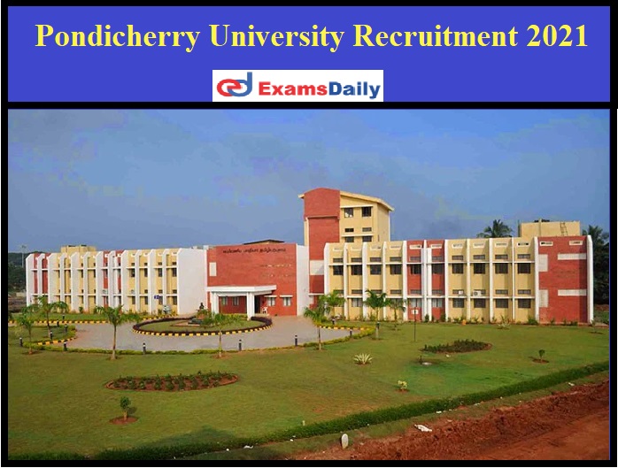 Pondicherry University Recruitment 2021
