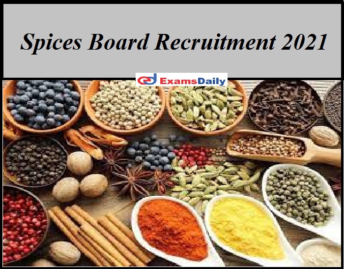 Spices Board Recruitment 2021