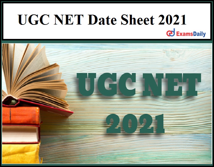 UGC NET Date Sheet 2021
