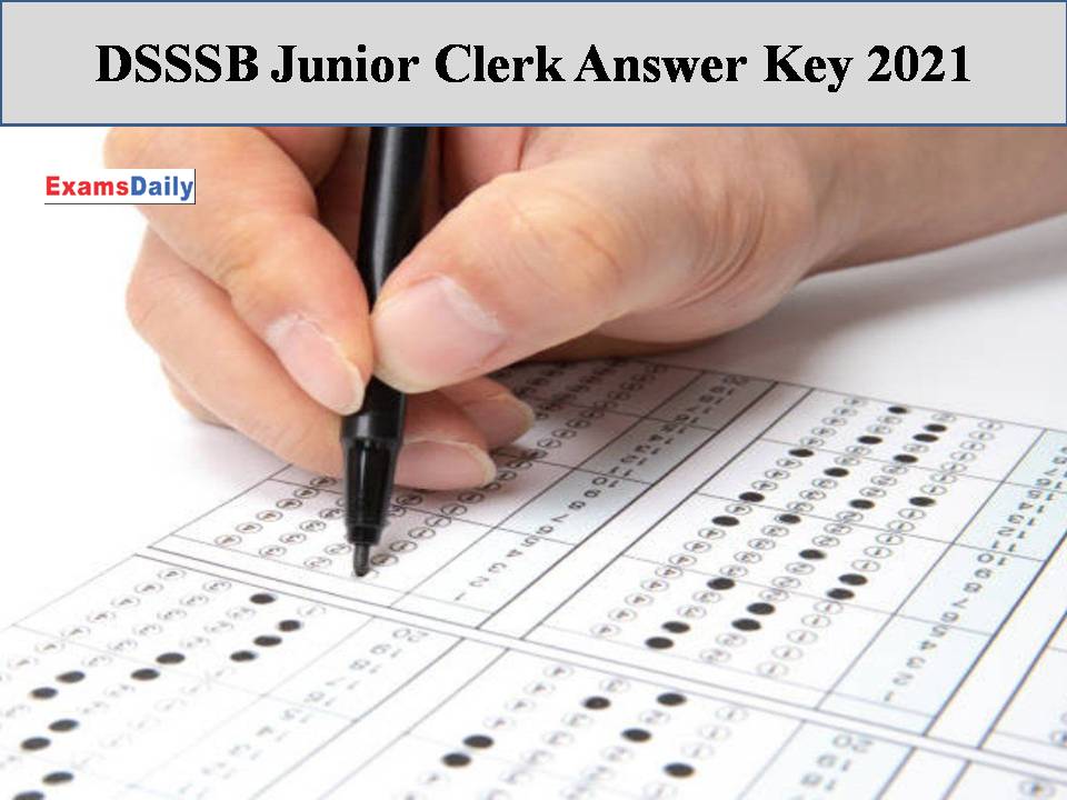 DSSSB Junior Clerk Answer Key 2021