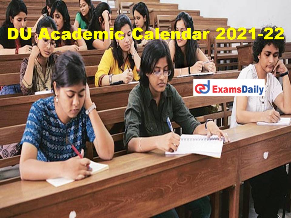 DU Academic Calendar 202122 for Undergraduate/ Postgraduate Courses