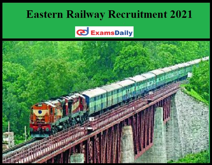 Eastern Railway Recruitment 2021 : Apply Online Group C Vacancies !!!