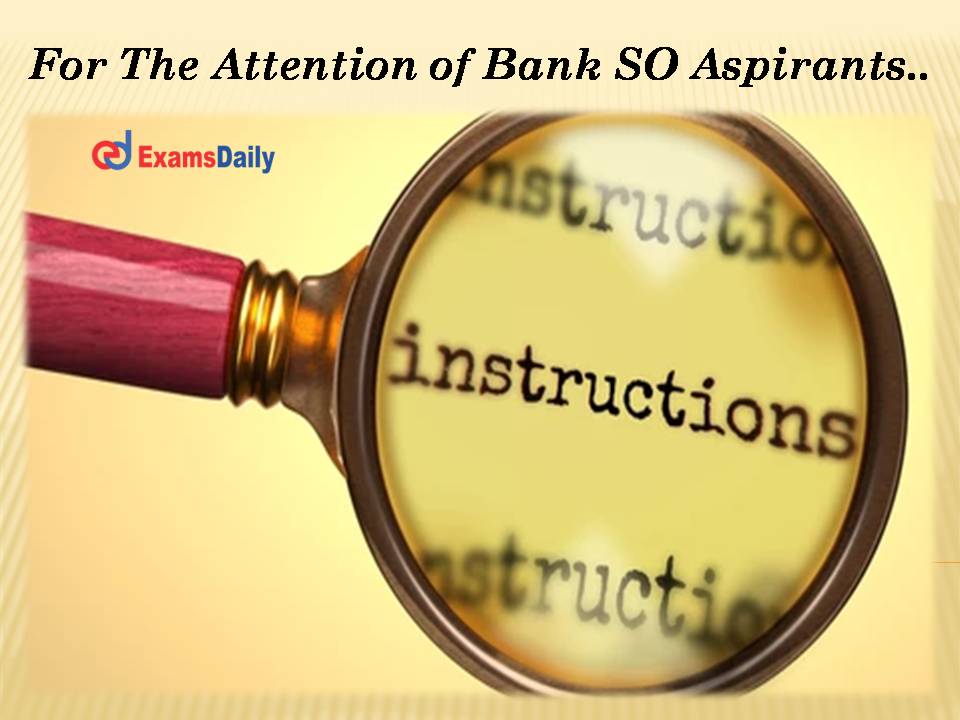 For The Attention of Bank SO Aspirants..