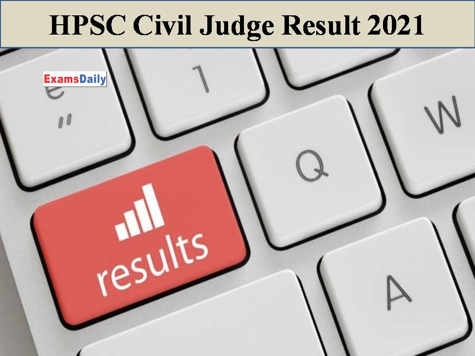 HPSC Civil Judge Result 2021
