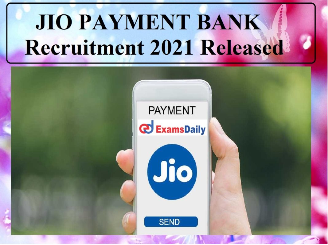 JIO Payment Bank Recruitment 2021