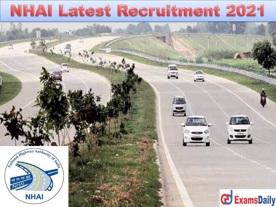 NHAI Latest Recruitment 2021 Out – Degree Holders are Eligible Salary Up to Rs. 39100 (1)