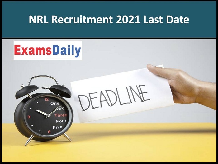 NRL Recruitment 2021 Last Date