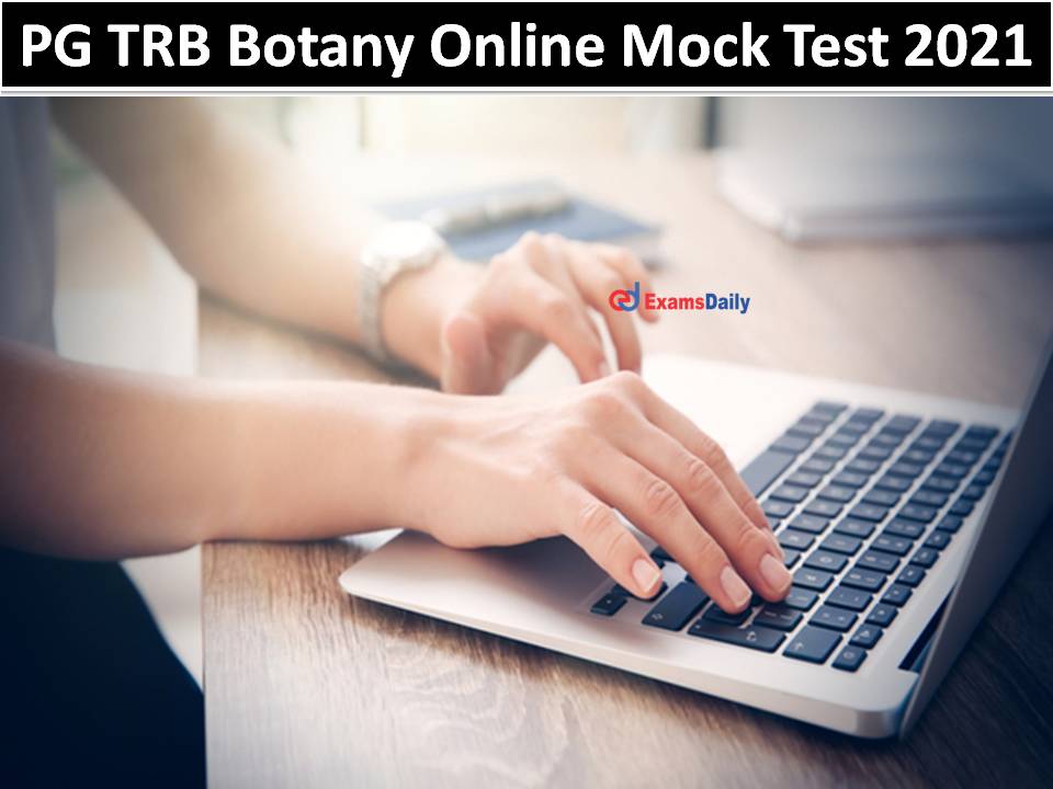 PG TRB Botany Online Mock Test 2021
