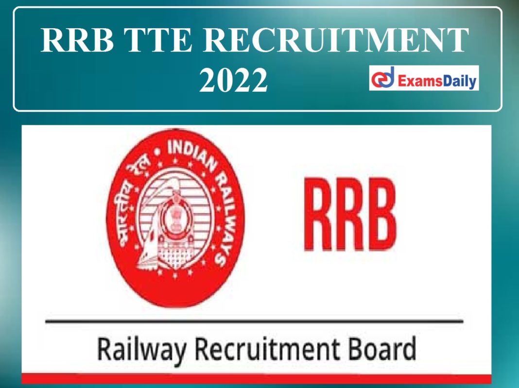 Railway TTE Recruitment 2022 Notification