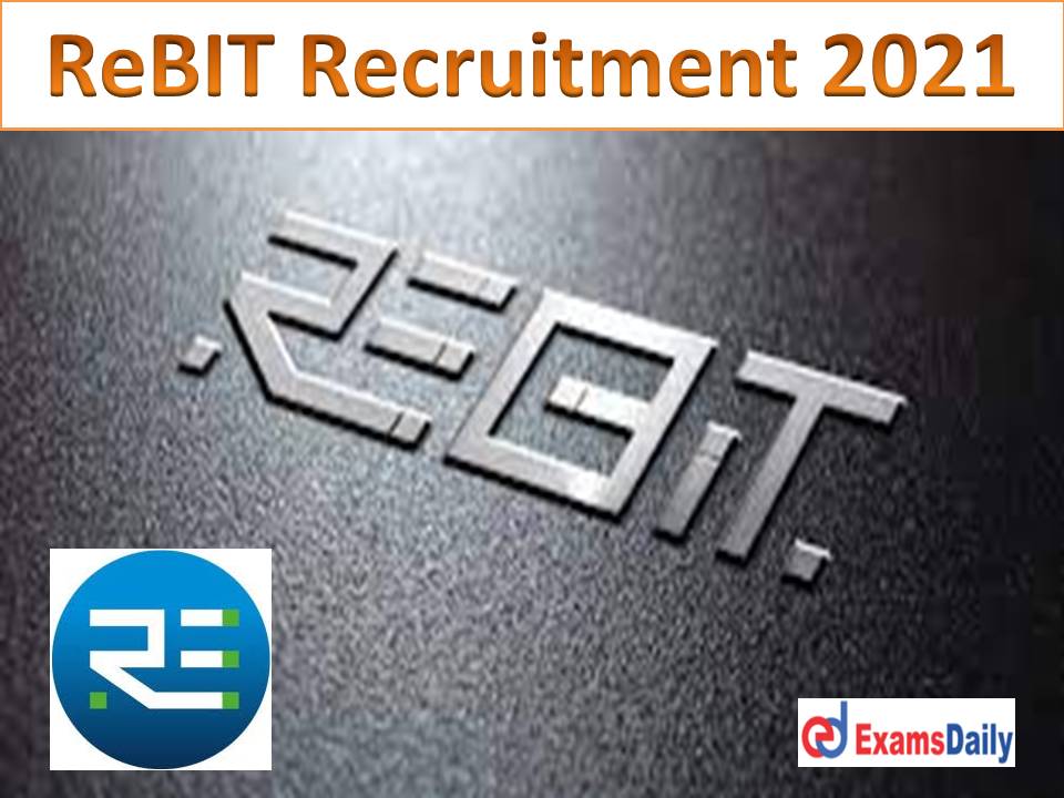 ReBIT Current Recruitment 2021 Out – Any Degree Candidates Wanted Apply Online for Data Scientist & Engineering!!!