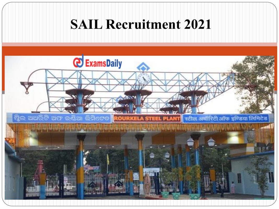 SAIL Recruitment 2021 OUT – Walk in Interview for Bachelor Degree Holders!!!