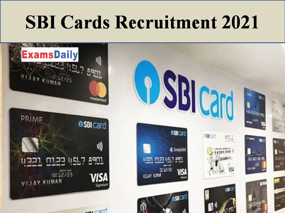 SBI Cards Recruitment 2021