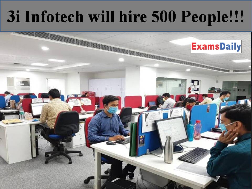 3i Infotech will hire 500 People