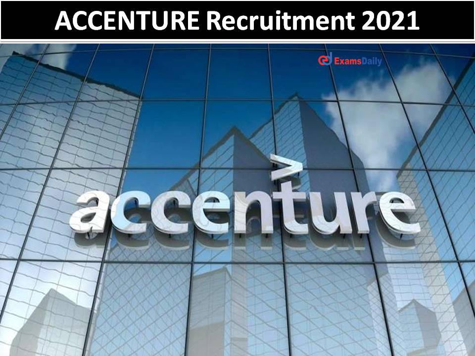 ACCENTURE Recruitment 2021