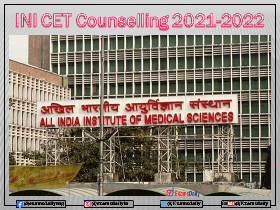 AIIMS Seat Allotment Result 2021 OUT – Download INI CET Counselling 1st Round Rank Wise List PDF Here!!!