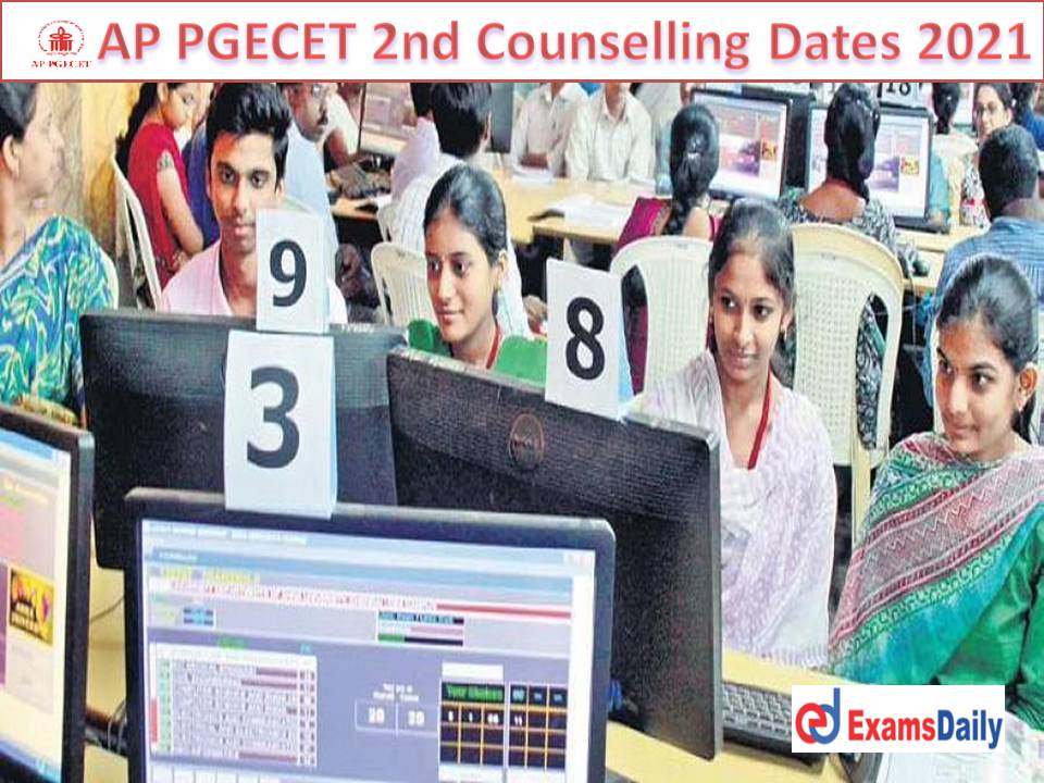 AP PGECET 2nd Counselling Dates 2021 – Check AP Postgraduate Engineering Common Entrance Test Second Phase Schedule!!!