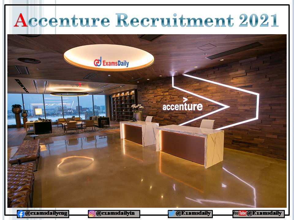 Accenture Recruitment 2021 OUT – Bachelor Degree Needs to Apply Online!!!