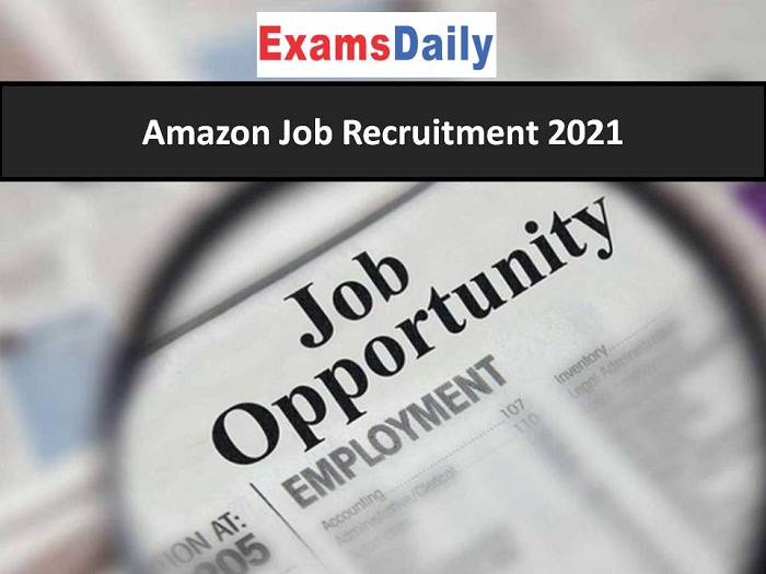 Amazon Job Recruitment 2021