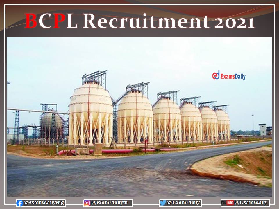 BCPL Recruitment 2021 Apply Online – Salary Up to Rs. 73,000- PM - Check Eligibility Here!!!