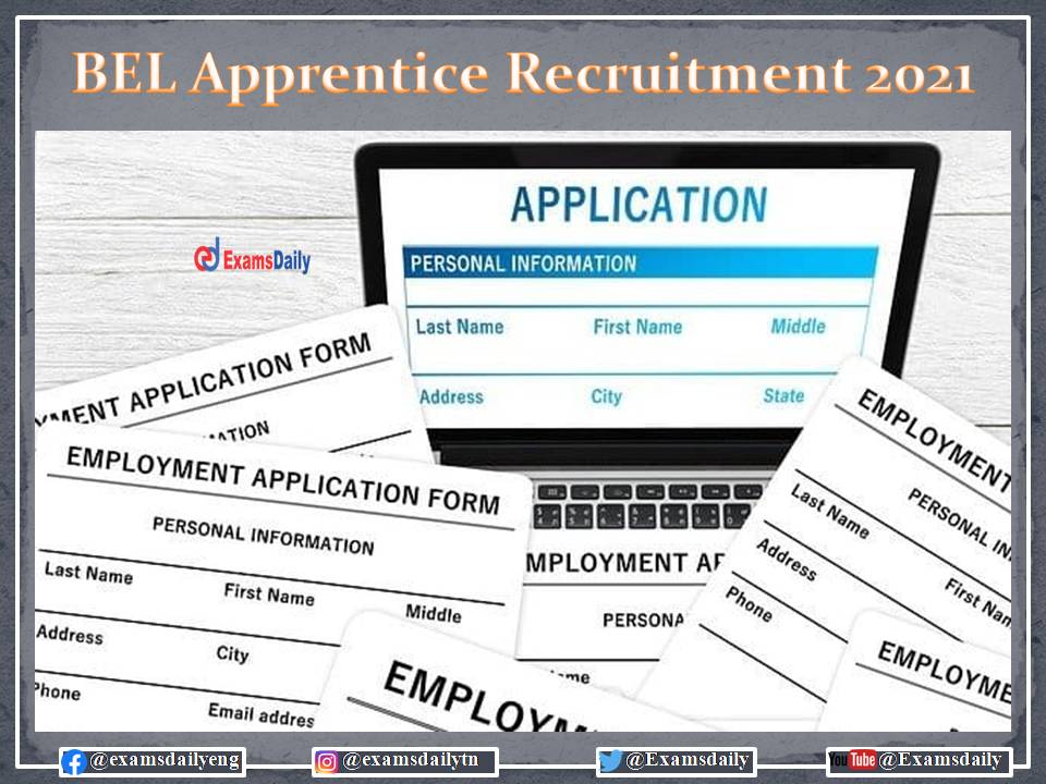 BEL Apprenticeship Recruitment 2021 Out – For Diploma and Graduate Candidates - Apply Here!!!