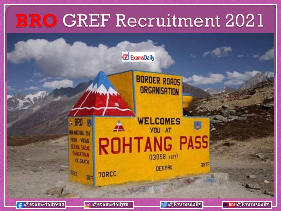 BRO GREF Recruitment 2021 Application Form for 350+ Vacancies Check Here!!!