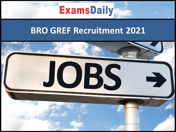 BRO GREF Recruitment 2021