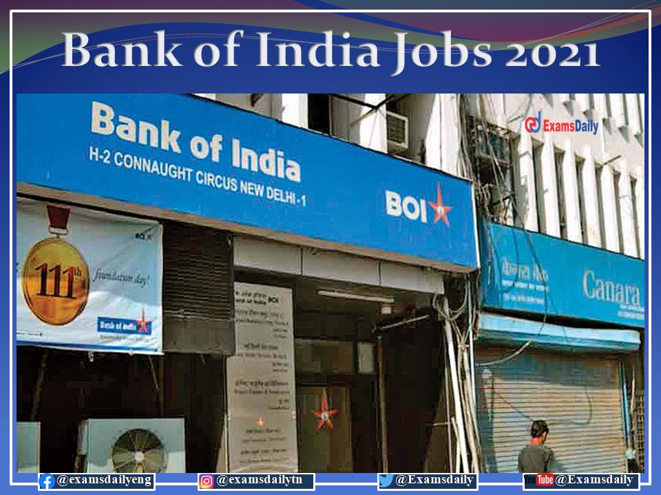 Bank of India (BOI) Recruitment 2021 OUT – For 10th Pass and Graduates!!!