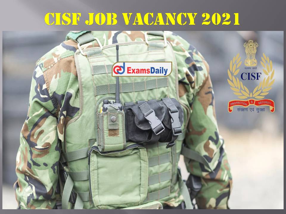 CISF Job Vacancy 2021