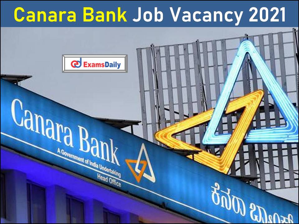 Canara Bank Job Vacancy 2021