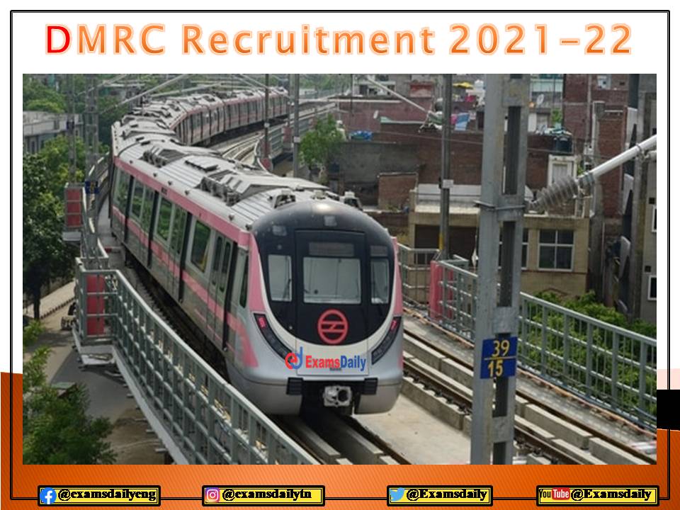 DMRC Recruitment 2021 - 22 OUT – Personal Interview for BEB.Tech Candidates Apply Here!!!