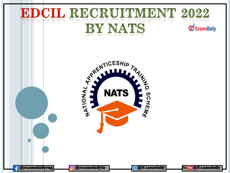 EDCIL Recruitment 2022 by NATS – Interview Only For Graduate Diploma Candidates - Apply Online!!!