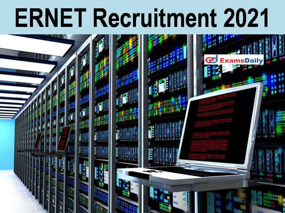 ERNET Recruitment 2021