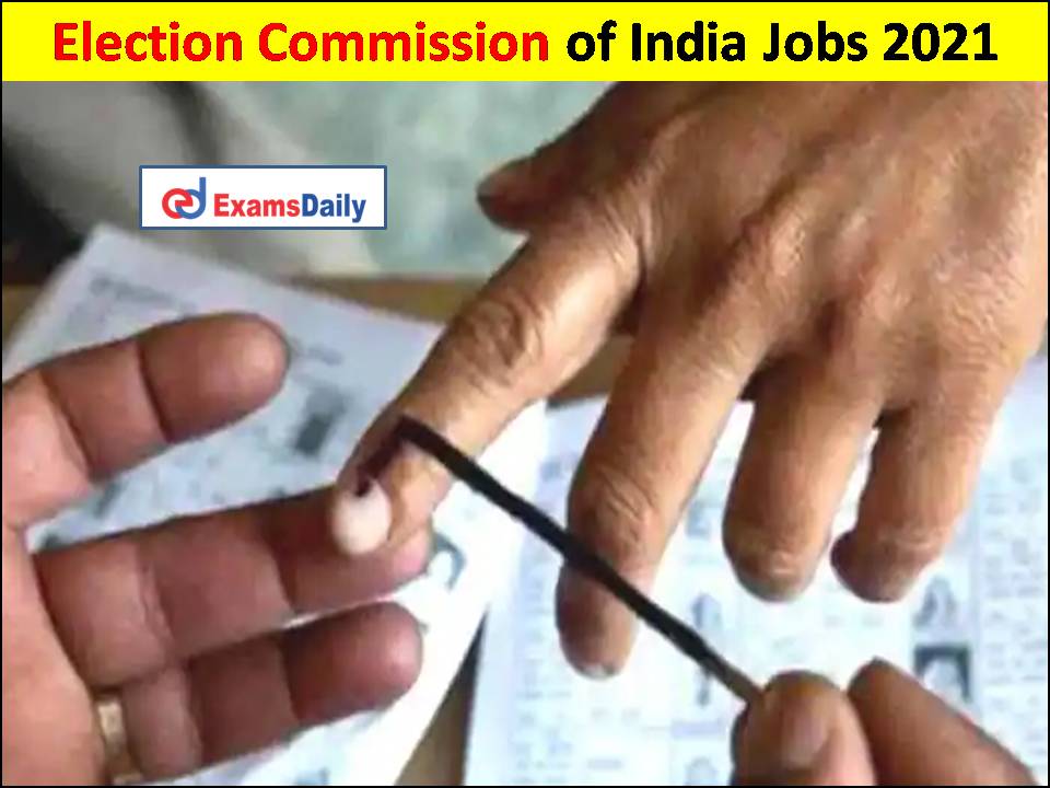 Election Commission of India Jobs 2021