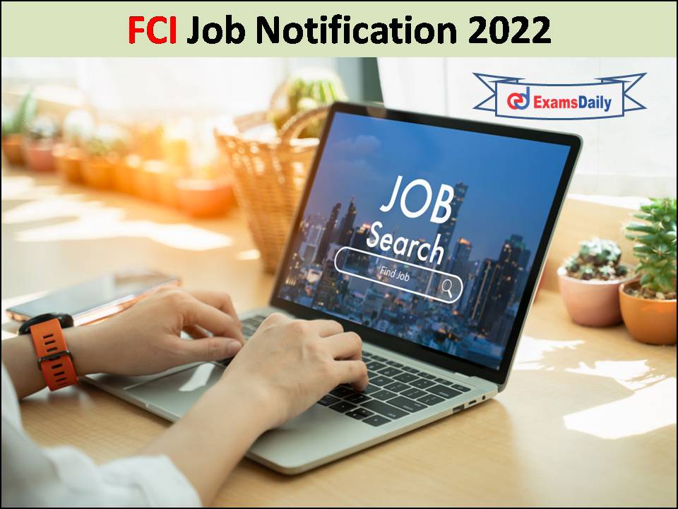 FCI Job Notification 2022