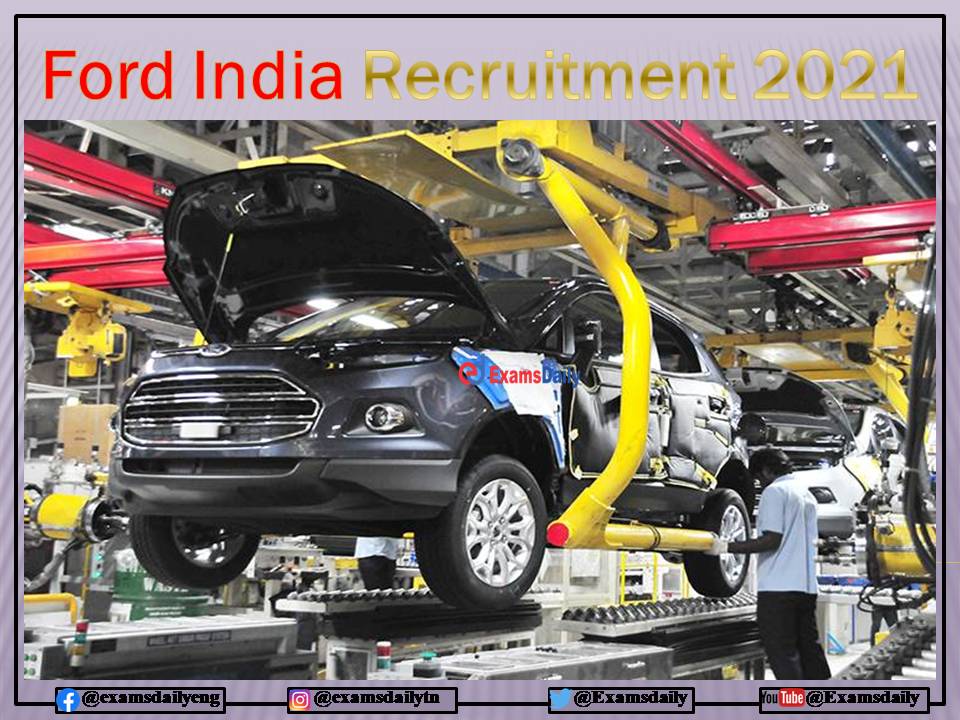 Ford India Recruitment 2021 OUT – Apply Online