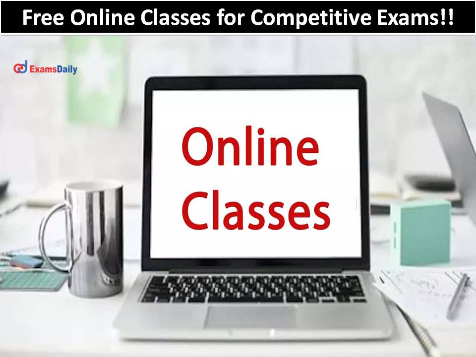Free Online Classes for Competitive Exams!!
