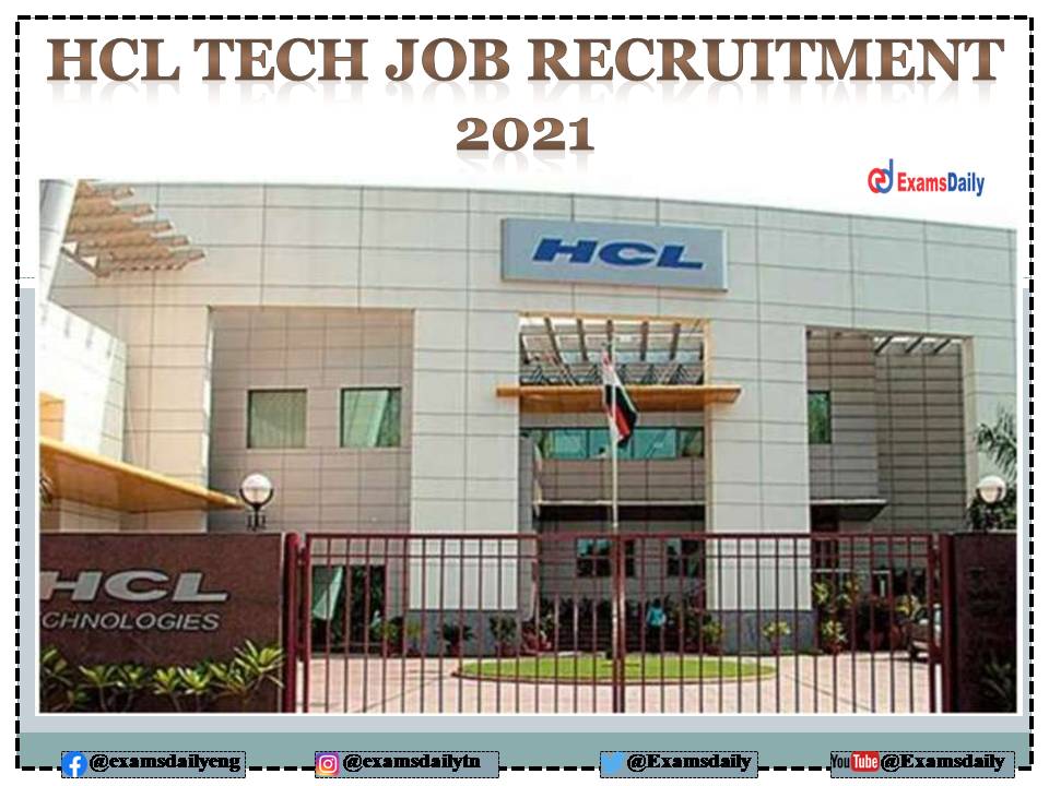 HCL Tech Job Vacancies 2021 OUT – For Engineering Candidates!!!