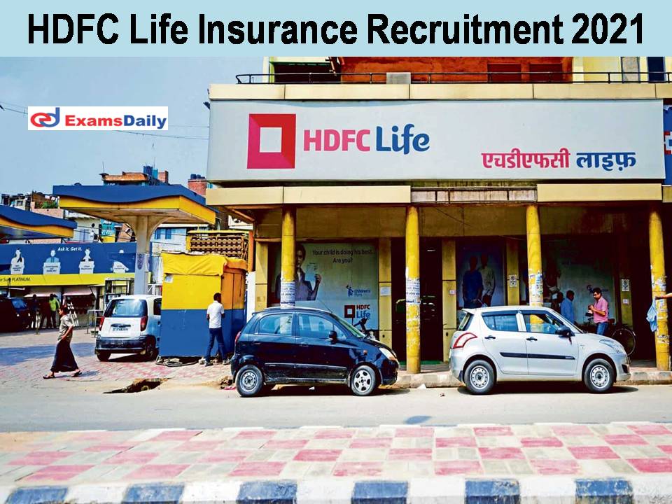 HDFC Life Insurance Recruitment 2021