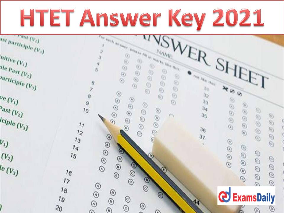 HTET Answer Key 2021 Released – Download Haryana Level 1,2,3 Solution Key for TGT, PGT & PRT Posts!!!