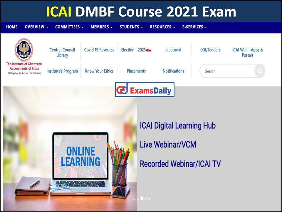 ICAI DMBF Course 2021 Exam Notification Released- Apply For Online Exam!!