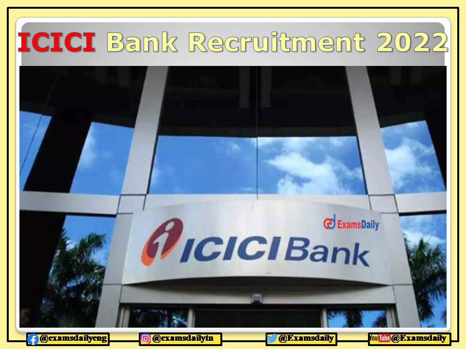 ICICI Phone Banking Officer Recruitment 2021 OUT – Officer Senior Officer Grade Apply Online!!!