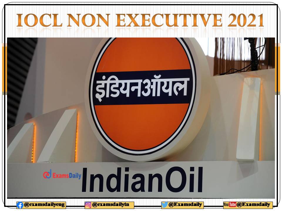 IOCL Shortlisted Candidates 2021 PDF OUT – Download Medical Examination Details Here!!!