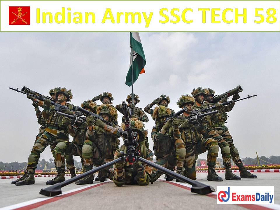Indian Army SSC TECH 58 – Important Announcement for Shortlisted Candidates!!!