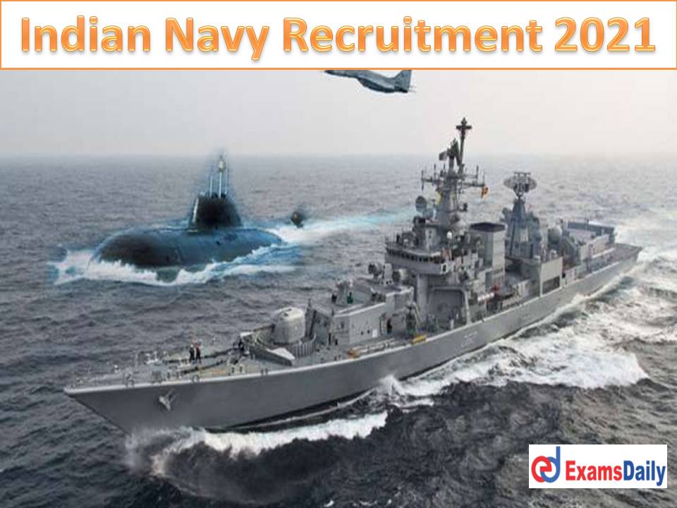 Indian Navy Recruitment 2021 Notification 10th Passed Candidates Alert 200+ Trade Apprentice Vacancies!!!