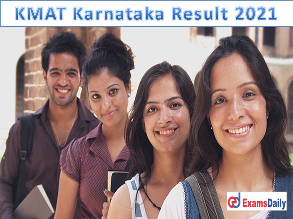 KMAT Karnataka Result 2021 – Direct Link @ kmatindia.com Download Karnataka Management Aptitude Test Cut Off Marks & Merit List!!!