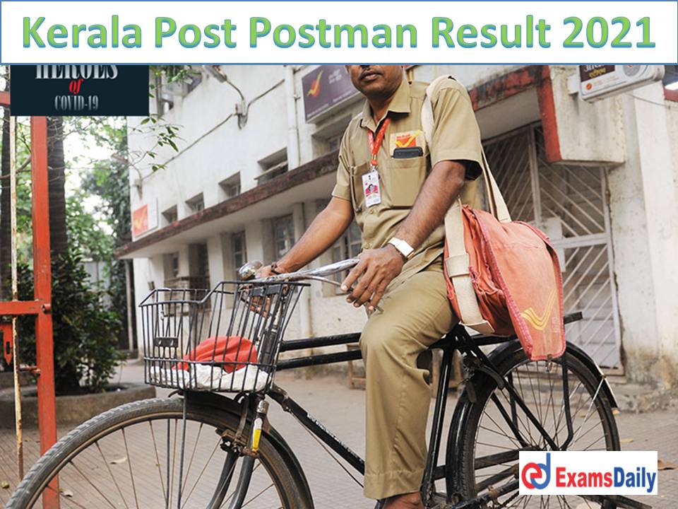 Kerala Post Postman Result 2021 Out – Download Selection List for Mail Guard, MTS & GDS!!!