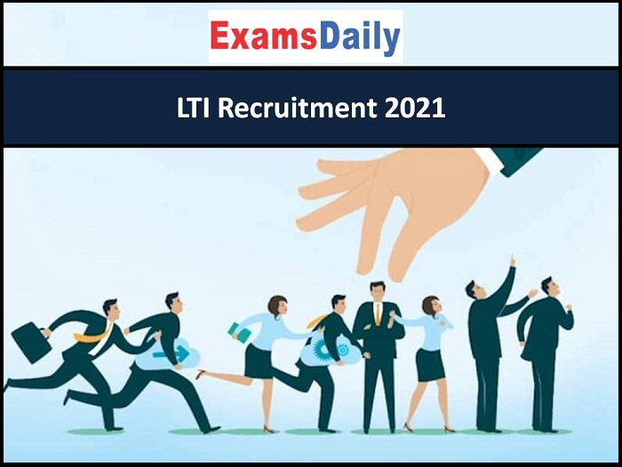LTI Recruitment 2021