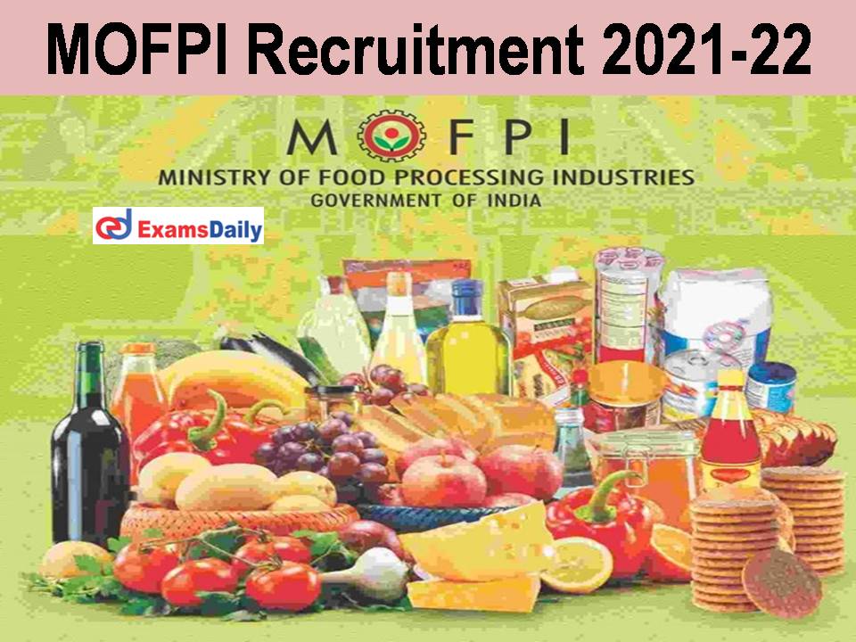 MOFPI Recruitment 2021-22