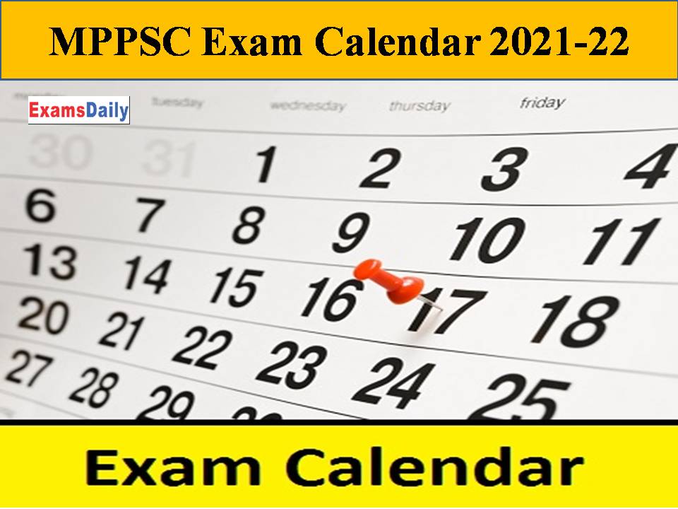 MPPSC Exam Calendar 2021-22