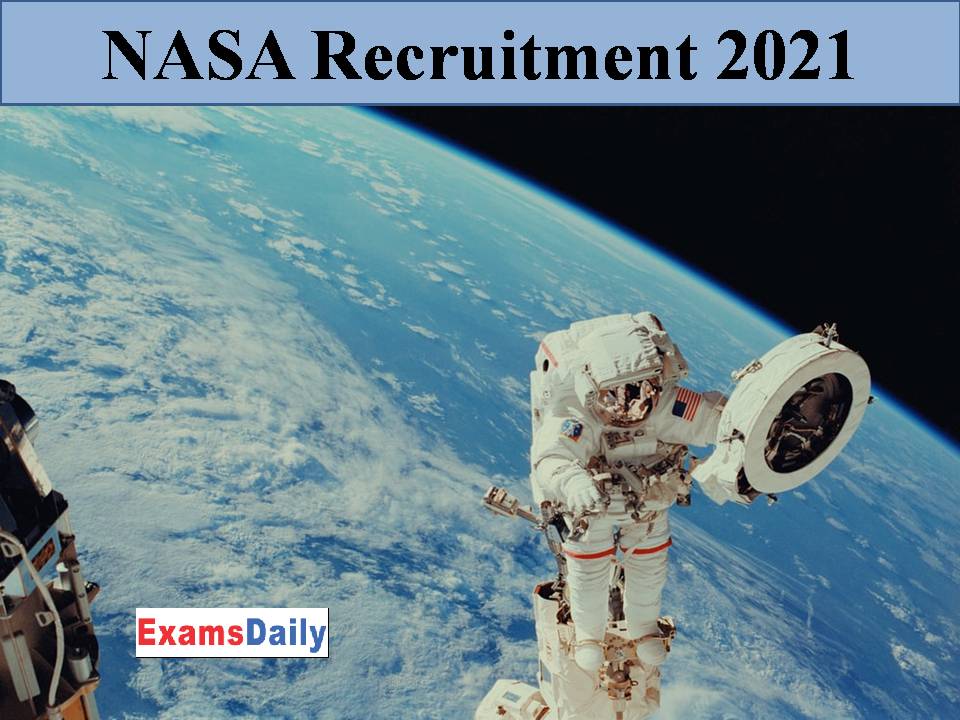 NASA Recruitment 2021